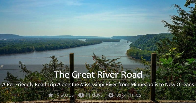 Great River Road – Pet Friendly Stops From Minneapolis To New Orleans